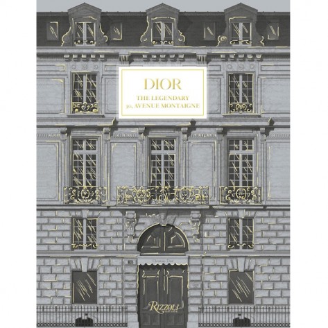 DIOR: THE LEGENDARY 30, AVENUE MONTAIGNE NEW