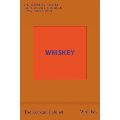 THE COCKTAIL CABINET: WHISKEY NEW
