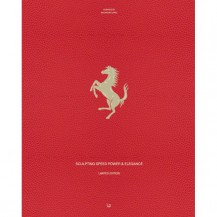 FERRARI: SCULPTING SPEED, POWER & ELEGANCE NEW